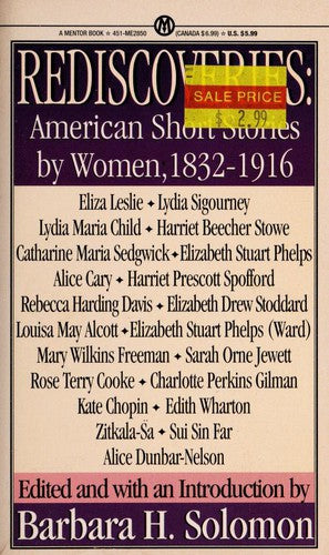 Rediscoveries: American Short Stories By Women, 1832-1916