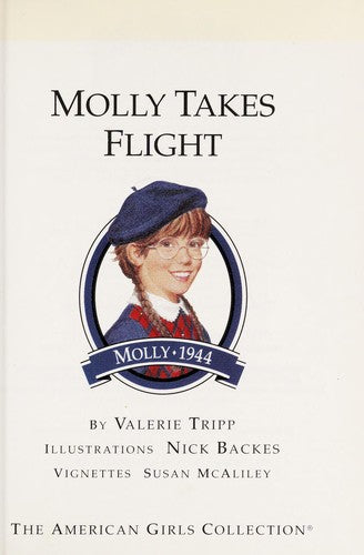Molly Takes Flight (The American Girls Collection)