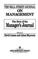 The Wall Street Journal On Management: The Best Of The Manager's Journal (Plume)