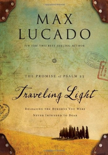 Traveling Light: releasing the burdens you were never intended to bear