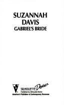 Gabriel's Bride (Harlequin Desire, No 1041)
