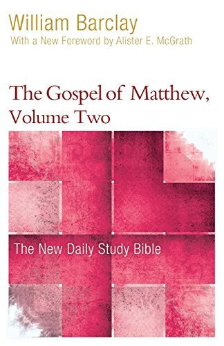 The Gospel of Matthew (Volume Two)