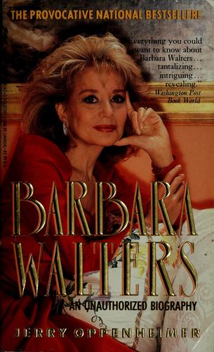 Barbara Walters: An Unauthorized Biography