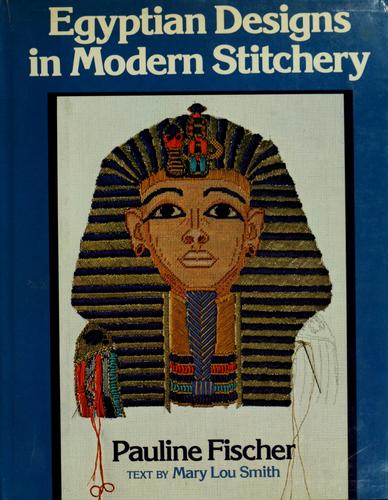 Egyptian Design In Modern Stitchery