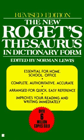 The New Roget's Thesaurus in Dictionary Form: Revised Edition