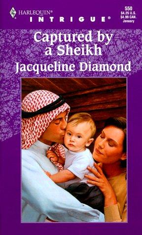 Captured By A Sheikh (Harlequin Intrigue Series)