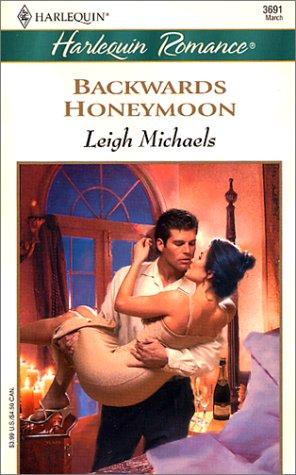 Backwards Honeymoon (Romance, 3691)