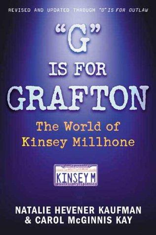 'G' Is For Grafton: The World Of Kinsey Millhone: the world of Kinsey Millhone