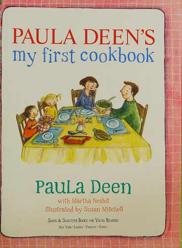Paula Deen's My First Cookbook