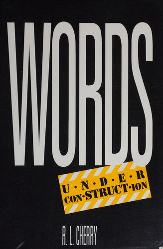 Words Under Con-Struct-Ion