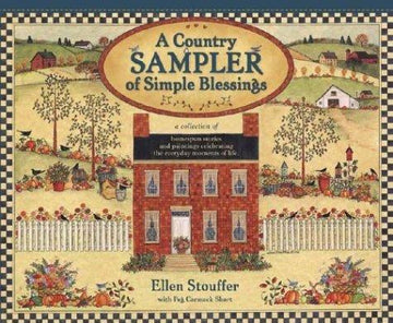 A Country Sampler Of Simple Blessings