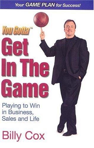 You Gotta Get In The Game