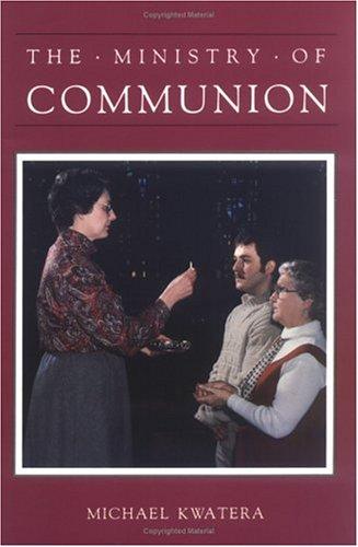 The Ministry Of Communion (Ministry Series)