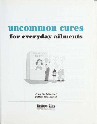 Uncommon Cures For Everyday Ailments