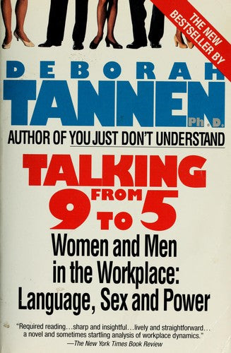 Talking From 9 To 5: Women And Men At Work