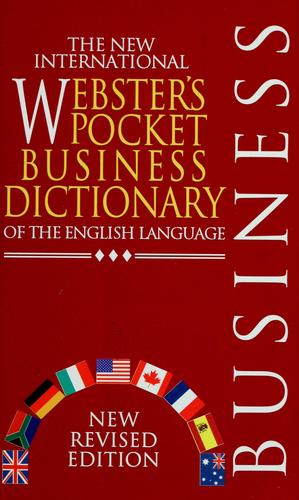 The New International Webster's Pocket Business Dictionary Of The English Language