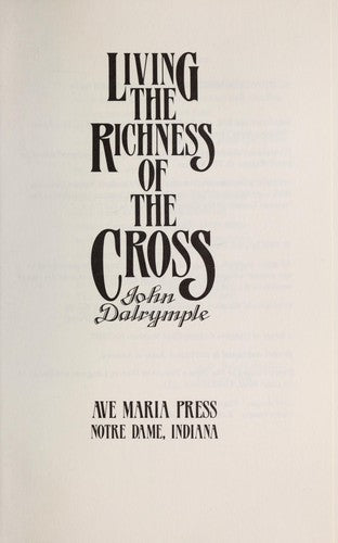 Living The Richness Of The Cross
