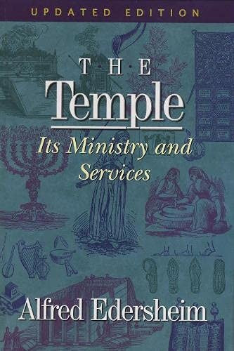 The Temple: Its Ministry And Services