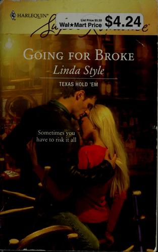 Going For Broke (Texas Hold'em, Book 3) (Harlequin Superromance, No 1458)