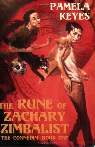 The Rune Of Zachary Zimbalist: Connedim Book 1 (with Notes and Autographed)