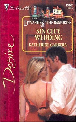 Sin City Wedding (Silhouette Desire)