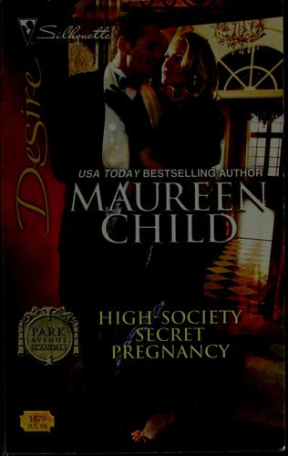 High-Society Secret Pregnancy (Silhouette Desire)