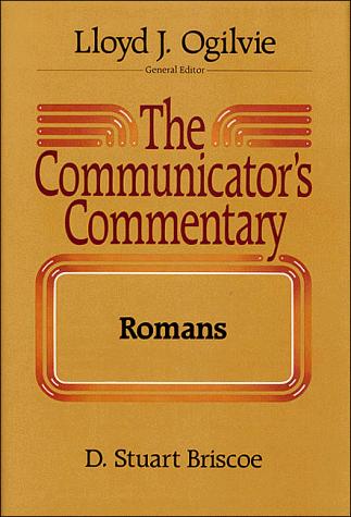 The Communicator's Commentary: Romans (Communicator's Commentary)  (without dust jacket)