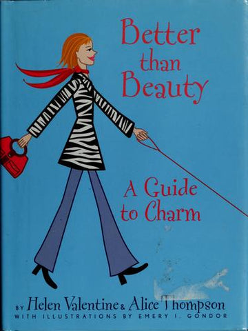 Better Than Beauty: A Guide To Charm