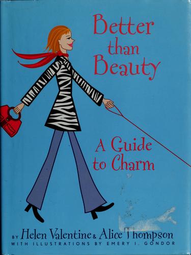 Better Than Beauty: A Guide To Charm