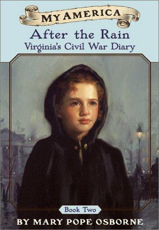 After The Rain: Virginia's Civil War Diary, Book Two