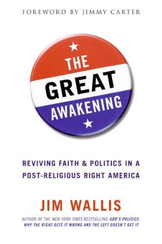 The Great Awakening: reviving faith & politics in a post-religious right America