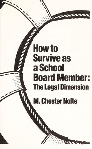 How To Survive As A School Board Member: the legal dimension