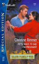 Fifty Ways To Say I'm Pregnant (Silhouette Special Edition No. 1615)(Bravo Family Ties)
