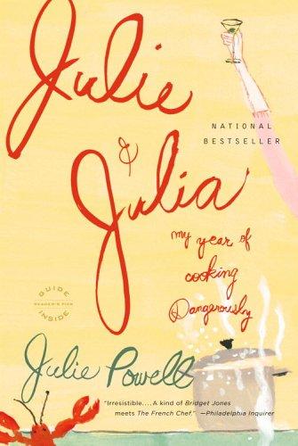 Julie And Julia: My Year Of Cooking Dangerously