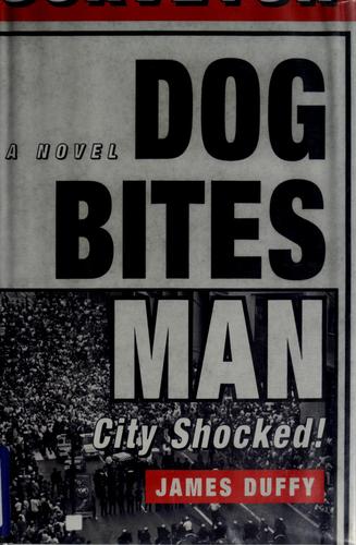 Dog Bites Man, City Shocked!