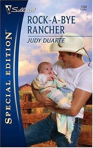 Rock-A-Bye Rancher (Silhouette Special Edition)