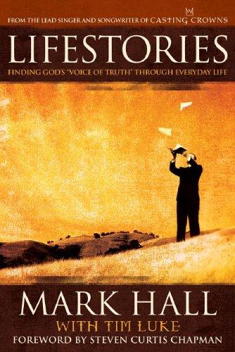Lifestories: Finding God's 'Voice Of Truth' Through Everyday Life
