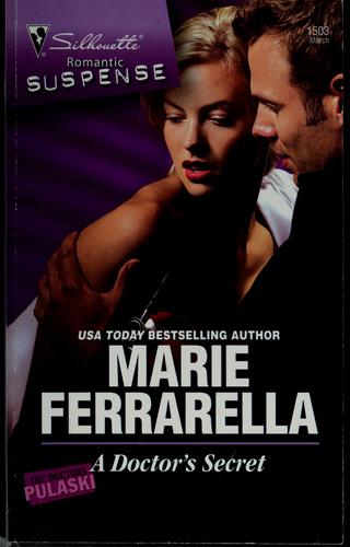 A Doctor's Secret (Silhouette Romantic Suspense)