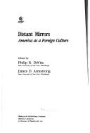 Distant Mirrors: America As A Foreign Culture