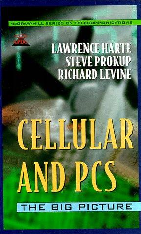 Cellular And Pcs: the big picture