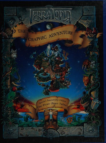 Terratopia - The Graphic Adventure: The First Four Tales (Tales of Terratopia Ser.)