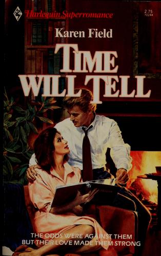 Time Will Tell