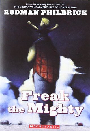 Freak The Mighty (Scholastic Signature)