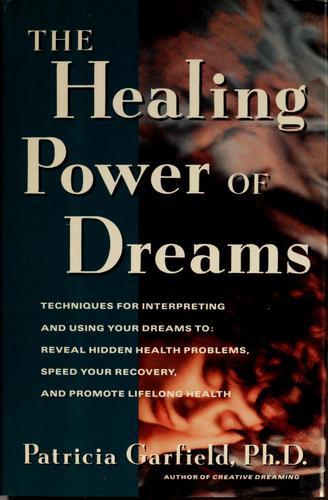 The Healing Power Of Dreams