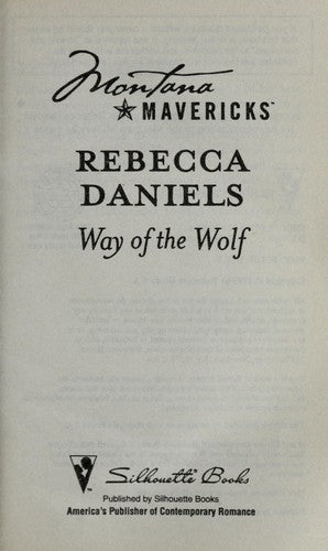 Way Of The Wolf (Montana Mavericks, Return To Big Sky Country, Book No. 7)