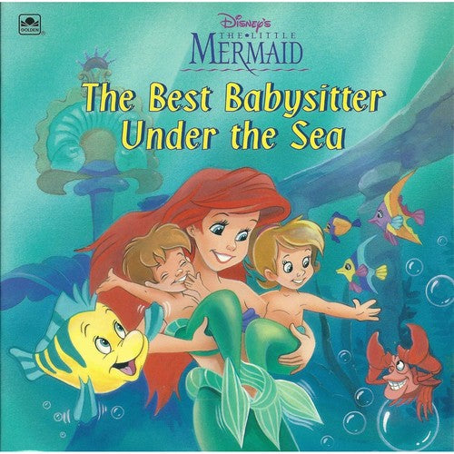 Disney's Little Mermaid: Best Babysitter Under The Sea (A Golden Look-Look Book)
