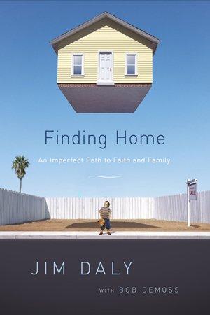 Finding Home: An Imperfect Path To Faith And Family