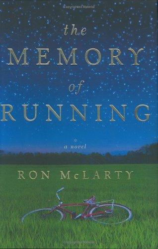 The Memory Of Running: A Novel