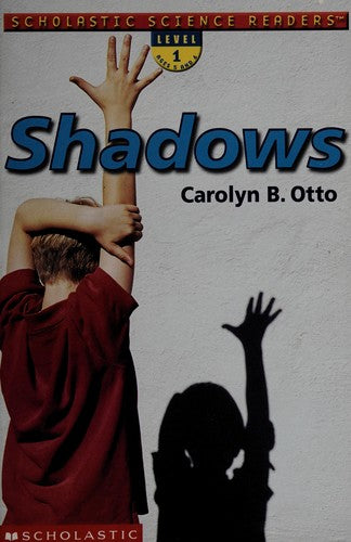 Shadows (Scholastic Science Readers)