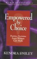 Empowered By Choice